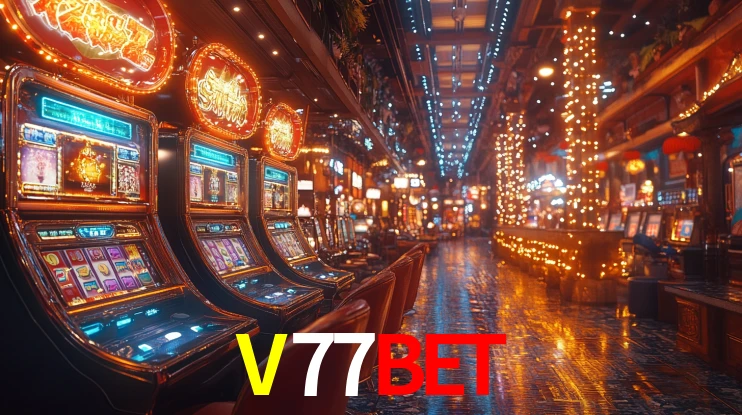 V77BET: Seu Cassino Premiado com Pagamentos Rápidos